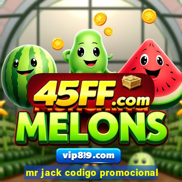 mr jack codigo promocional
